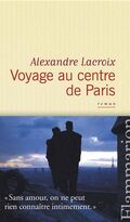 Voyage au centre de Paris