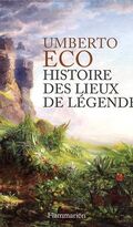 Histoire des lieux de légende
