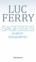 Sagesses d'hier et d'aujourd'hui