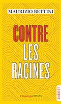 Contre les racines