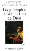 Les philosophes et la question de Dieu