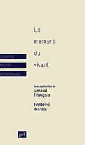 Le moment du vivant