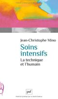 Soins intensifs. La technique et l'humain