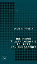 Initiation à la philosophie pour les non-philosophes