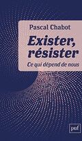 Exister, résister