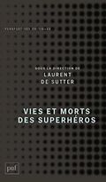 Vies et morts des superhéros