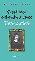 S'estimer soi-même avec Descartes