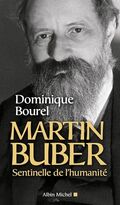 Martin Buber, sentinelle de l'humanité