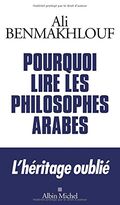 Pourquoi lire les philosophes arabes