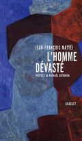L'homme dévasté. Essai sur la déconstruction de la culture