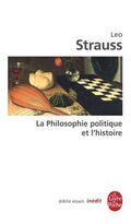 La philosophie politique et l'histoire : De l'utilité et des inconvénients de l'histoire pour la philosophie