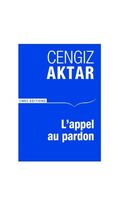 L'Appel au Pardon : Des Turcs s'adressent aus Arméniens