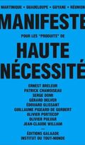 Manifeste pour les "produits" de haute nécessité