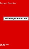 Les Temps modernes. Art, temps, politique