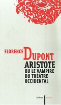 Aristote ou le vampire du théâtre occidental