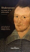 Shakespeare au risque de la philosophie