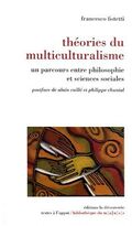 Théorie du multiculturalisme : Un parcours entre philosophie et sciences sociales