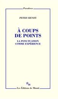 A coup de points : La ponctuaction comme expérience