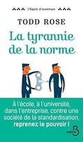 La Tyrannie de la norme