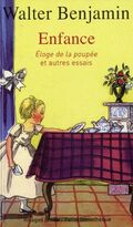 Enfance. Eloge de la poupée et autres essais