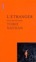 L'Étranger. Ou le pari de l'autre