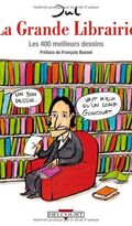 La grande librairie : Les 400 meilleurs dessins