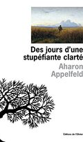 Des jours d'une stupéfiante clarté
