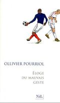 Eloge du mauvais geste