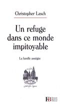 Un refuge dans ce monde impitoyable : La famille assiégée