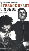 L'étrange beauté du monde