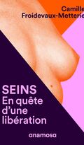 Seins. En quête d’une libération 