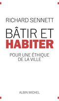 Bâtir et Habiter. Pour une éthique de la ville 