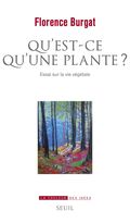 Qu’est-ce qu’une plante ? Essai sur la vie végétale
