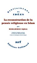 La Reconstruction de la pensée religieuse en Islam 