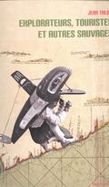 Explorateurs, touristes et autres sauvages