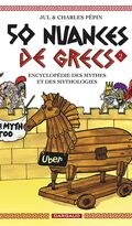 50 Nuances de Grecs. Tome 2
