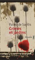Crimes et jardins