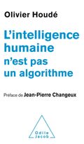 L’intelligence humaine n’est pas un algorithme