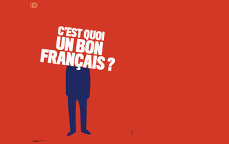 C’est quoi un bon Français ?