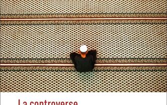 La Controverse. Dialogue sur l’islam