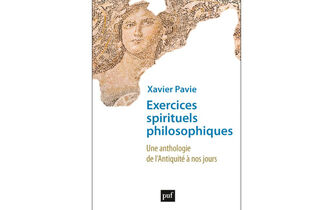 “Exercices spirituels” : la vie, mode d’emploi