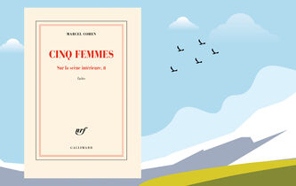Arthur Dreyfus a lu pour vous “Cinq Femmes”, de Marcel Cohen