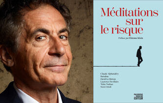 Étienne Klein : “Le risque est devenu le symptôme d’un dérèglement général à corriger”