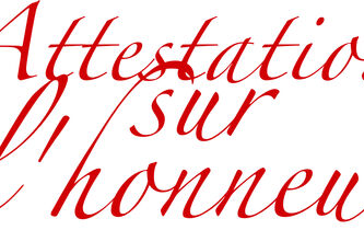 “Attestation sur l’honneur” : un contre-sens en République ?