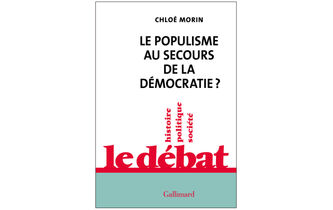 “Le Populisme au secours de la démocratie ?”, de Chloé Morin