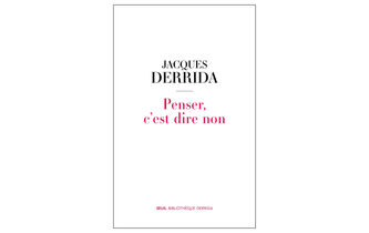 “Penser, c’est dire non” : quand Derrida se fait lecteur d’Alain