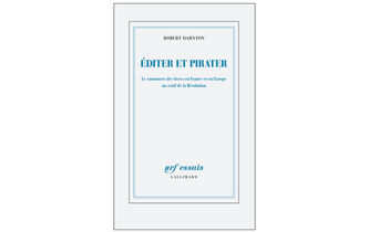 “Éditer et Pirater”, de Robert Darnton