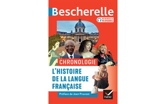 "Chronologie Bescherelle" : le français ou le génie d’une langue