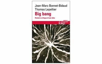 Le Big Bang, pire cosmogonie… à l’exception de toutes les autres ?