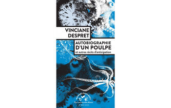 N° 1 : “Autobiographie d’un poulpe et autres récits d’anticipation”, de Vinciane Despret
